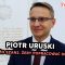 PIOTR URUSKI: Będzie dużo szans, żeby popracować dla regionu